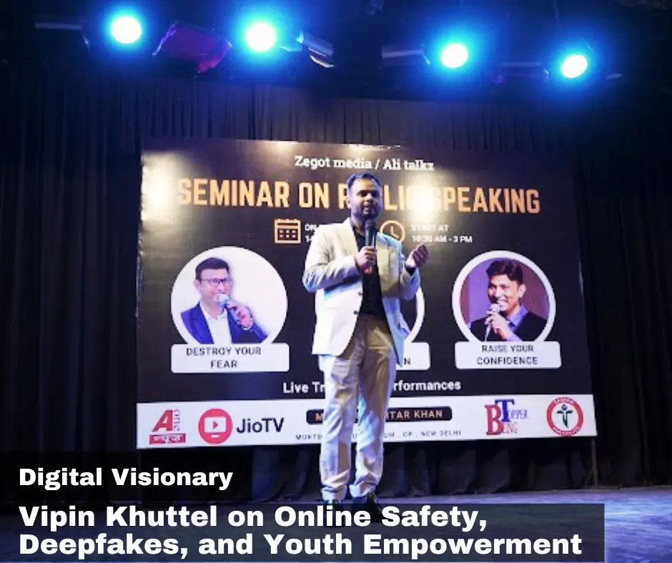 Vipin Khuttel addressing youth empowerment, deepfake risks and online safety at the Destroy Your Fear seminar